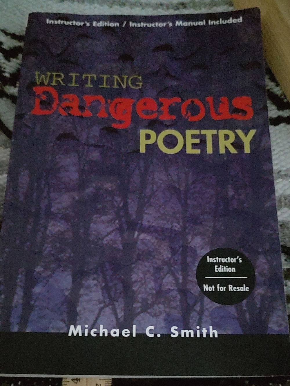 Writing Dangerous Poetry Instructors Edition 1990